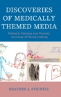 Image for Discoveries of Medically Themed Media