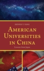 Image for American universities in China: lessons from Japan