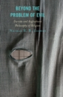 Image for Beyond the problem of evil  : Derrida and Anglophone philosophy of religion