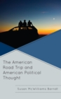 Image for The American road trip and American political thought