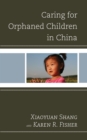 Image for Caring for Orphaned Children in China