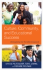 Image for Culture, Community, and Educational Success