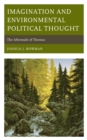 Image for Imagination and environmental political thought  : the aftermath of Thoreau