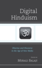 Image for Digital Hinduism : Dharma and Discourse in the Age of New Media