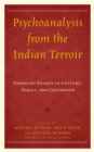 Image for Psychoanalysis from the Indian terroir  : emerging themes in culture, family, and childhood