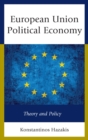 Image for European political economy: theory and policy