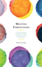 Image for Meeting Foreignness