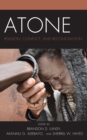 Image for Atone  : religion, conflict, and reconciliation