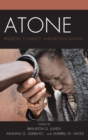 Image for Atone: religion, conflict, and reconciliation