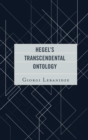 Image for Hegel&#39;s transcendental ontology