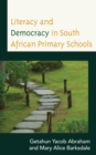 Image for Literacy and Democracy in South African Primary Schools