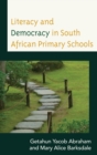 Image for Literacy and democracy in south African primary schools
