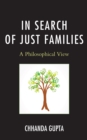 Image for In search of just families  : a philosophical view