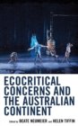 Image for Ecocritical Concerns and the Australian Continent