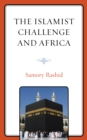 Image for The Islamist challenge and Africa