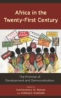 Image for Africa in the twenty-first century  : the promise of development and democratization