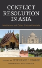 Image for Conflict resolution in Asia  : mediation and other cultural models