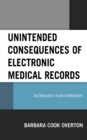 Image for Unintended consequences of electronic medical records: an emergency room ethnography