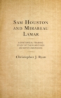 Image for Sam Houston and Mirabeau Lamar