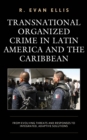 Image for Transnational Organized Crime in Latin America and the Caribbean