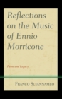 Image for Reflections on the Music of Ennio Morricone