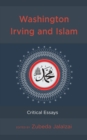 Image for Washington Irving and Islam  : critical essays