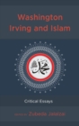 Image for Washington Irving and Islam: critical essays