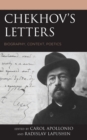 Image for Chekhov&#39;s letters  : biography, context, poetics