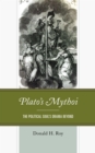 Image for Plato&#39;s Mythoi : The Political Soul&#39;s Drama Beyond