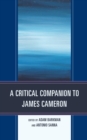 Image for A critical companion to James Cameron