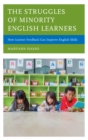 Image for The struggles of minority English learners: how learner feedback can improve English skills