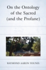 Image for On the ontology of the sacred (and the profane)