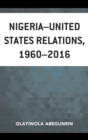 Image for Nigeria-United States relations, 1960-2016