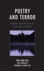 Image for Poetry and terror: politics and poetics in coming to Jakarta