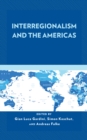 Image for Interregionalism and the Americas