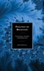 Image for Feelings of Believing: Psychology, History, Phenomenology