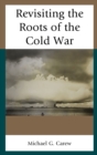 Image for Revisiting the Roots of the Cold War