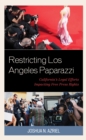 Image for Restricting Los Angeles Paparazzi