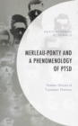 Image for Merleau-Ponty and a Phenomenology of PTSD
