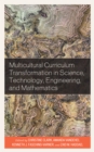 Image for Multicultural curriculum transformation in science, technology, engineering, and mathematicsVolume 1