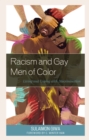 Image for Racism and gay men of color  : living and coping with discrimination