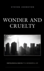 Image for Wonder and cruelty: ontological war in It&#39;s a wonderful life