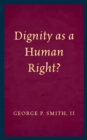 Image for Dignity as a human right?