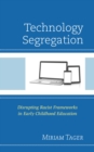 Image for Technology Segregation