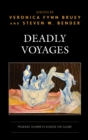 Image for Deadly Voyages