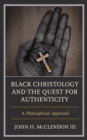 Image for Black Christology and the Quest for Authenticity