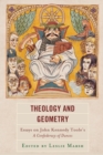 Image for Theology and geometry  : essays on John Kennedy Toole&#39;s A confederacy of dunces