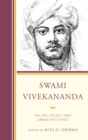 Image for Swami Vivekananda  : his life, legacy, and liberative ethics