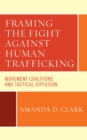 Image for Framing the Fight against Human Trafficking
