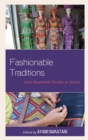 Image for Fashionable Traditions